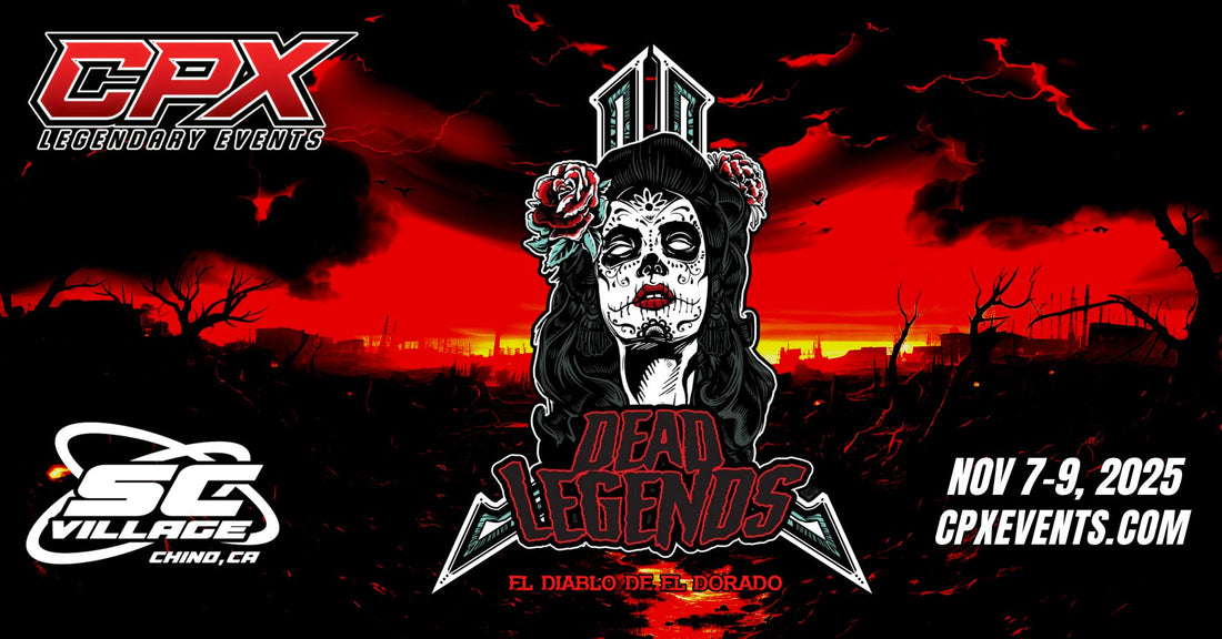 CPX DEAD LEGENDS - NOV 7th-9th